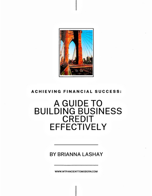 Achieving Financial Success: A Guide To Building Business Credit Effectively